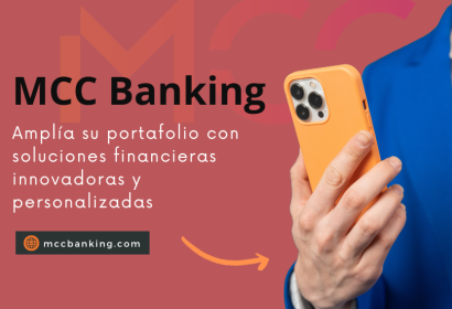 MCC Banking amplía su portafolio con soluciones financieras innovadoras y personalizadas