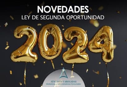 Novedades significativas Ley Segunda Oportunidad 2024
